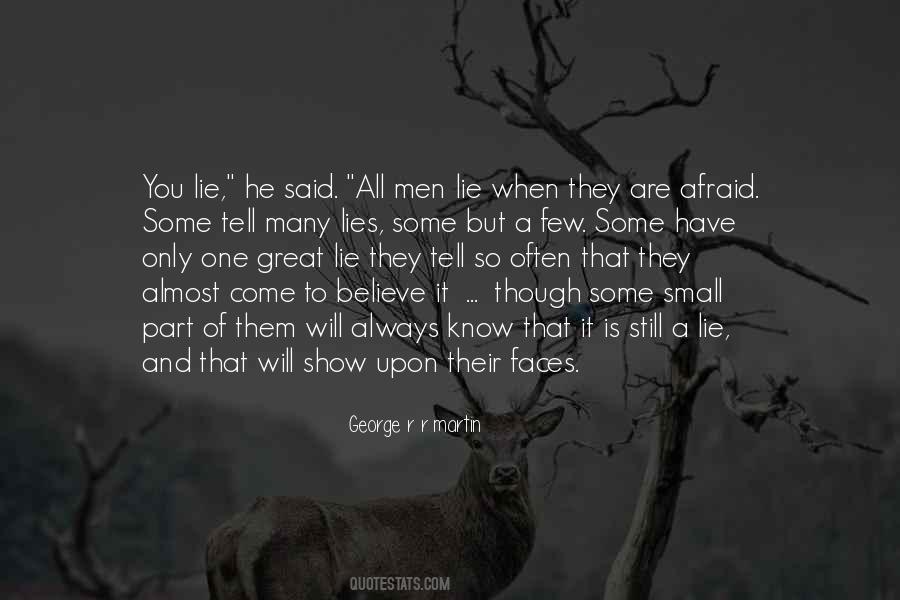 Believe Lies Quotes #846416