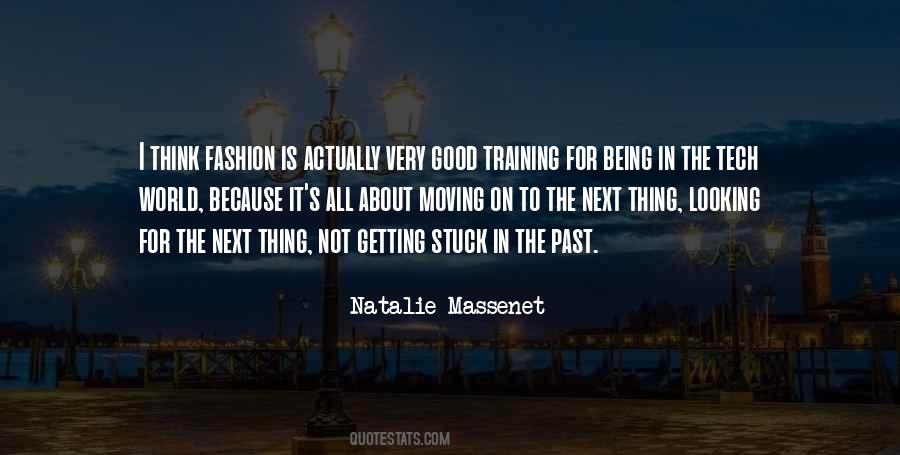 Quotes About Not Getting Stuck #1574506
