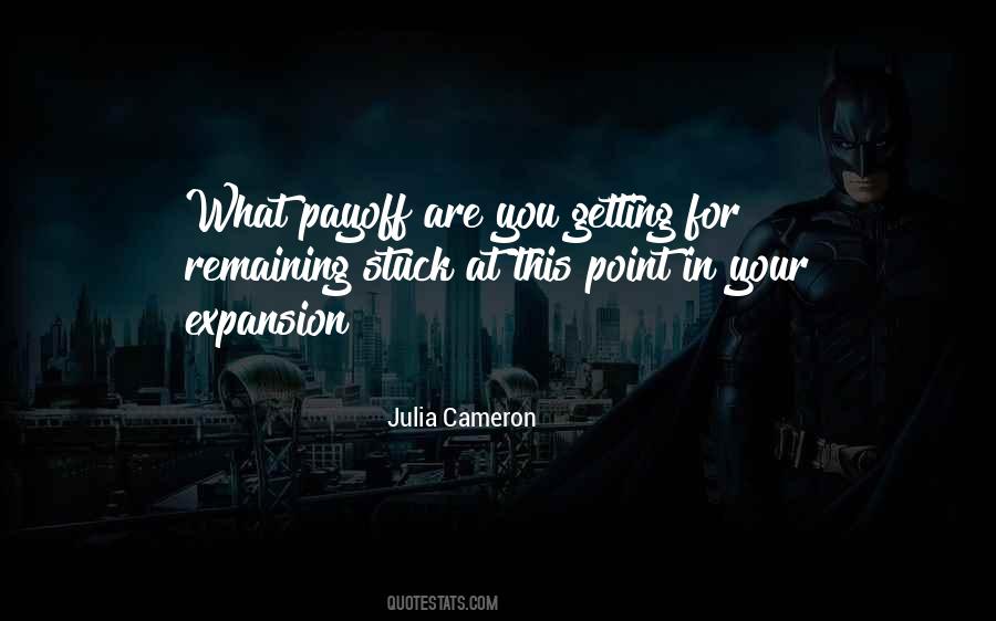Quotes About Not Getting Stuck #272984