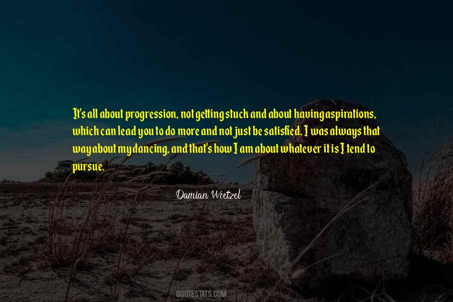 Quotes About Not Getting Stuck #958413