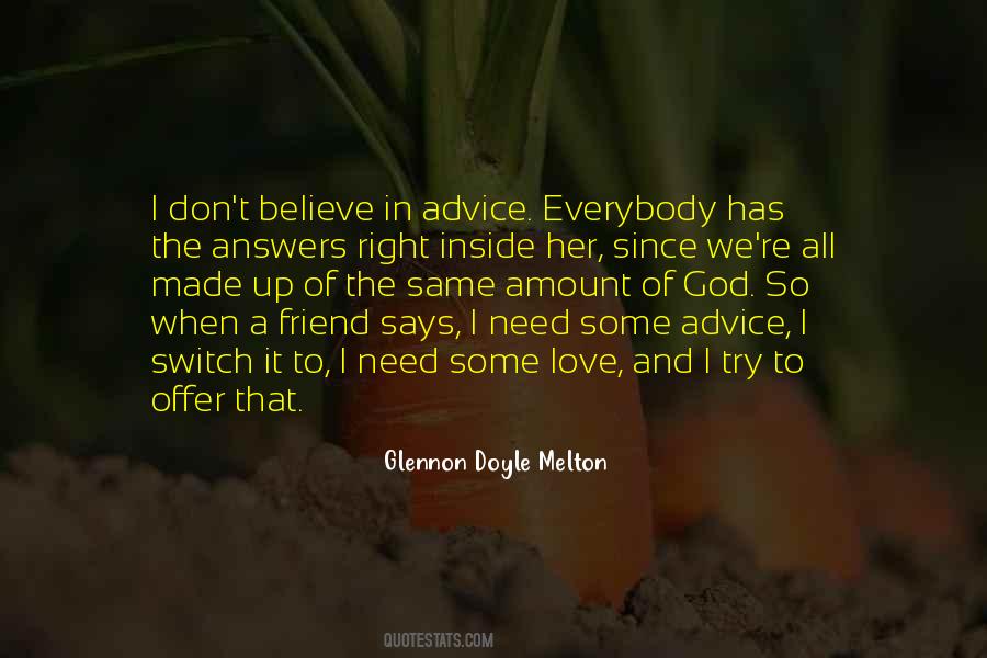 You Only Need One Friend Quotes #769879