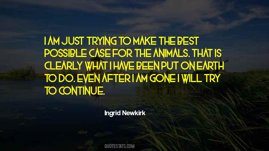 Animal Earth Quotes #1751554