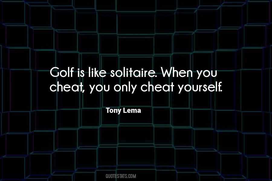 Golf Is Like Quotes #1239831