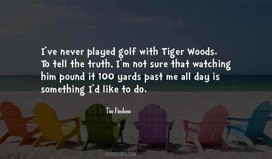 Golf Is Like Quotes #746739