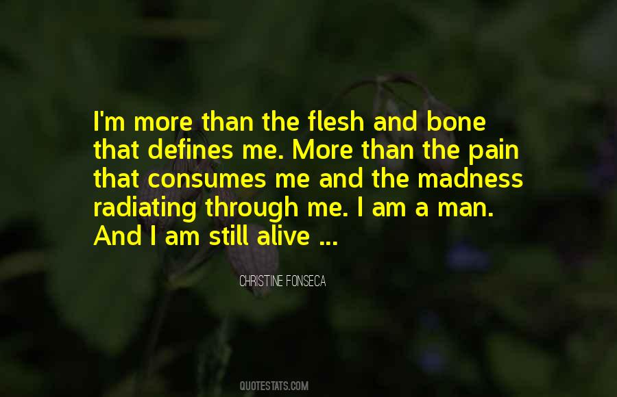 Am Still Alive Quotes #809391