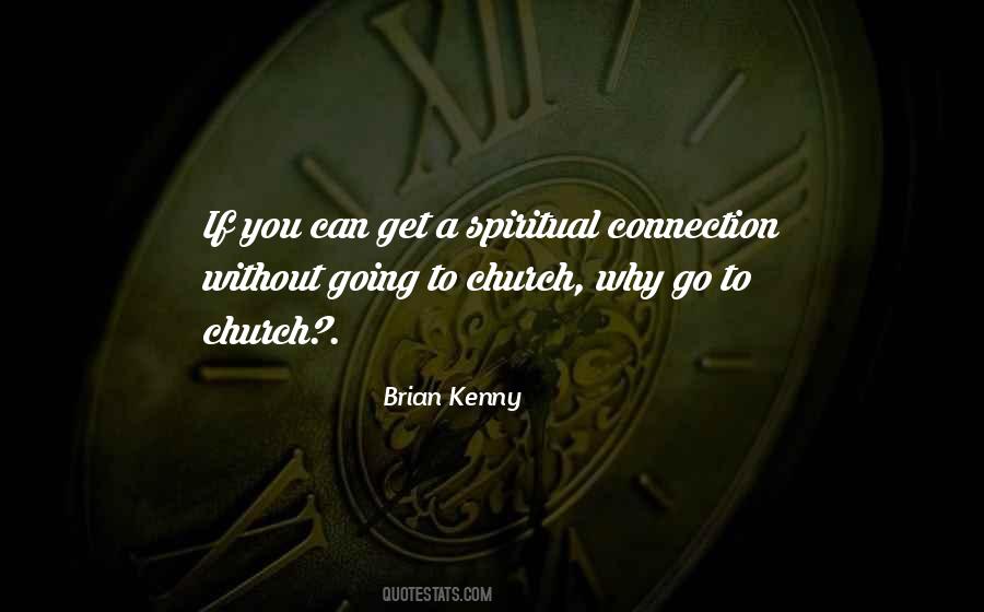 Spiritual Church Quotes #1521298