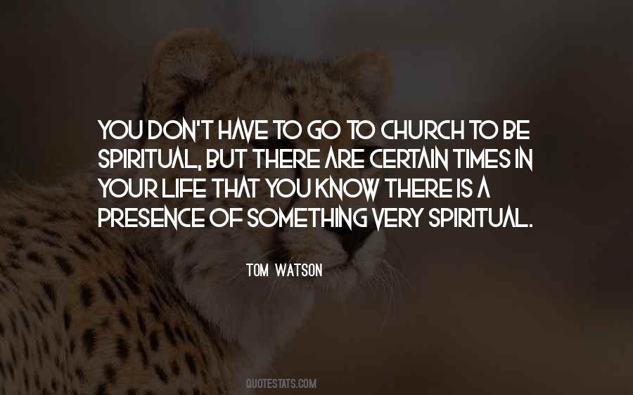 Spiritual Church Quotes #306870