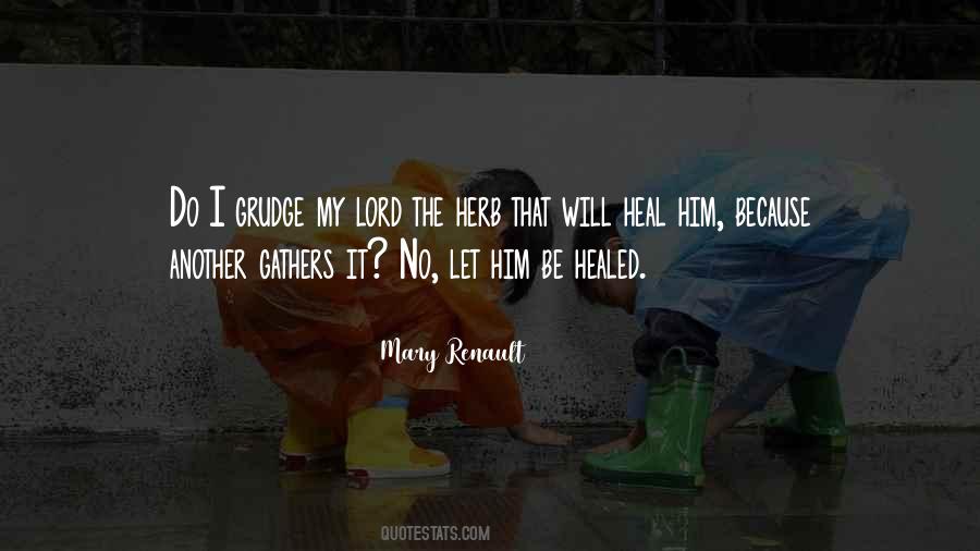 Lord Heal Quotes #361094