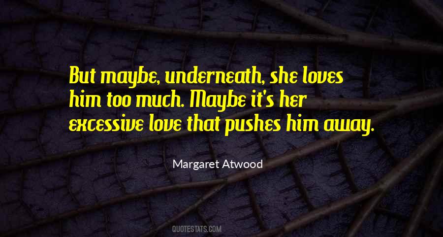 She Loves Her Quotes #1613831