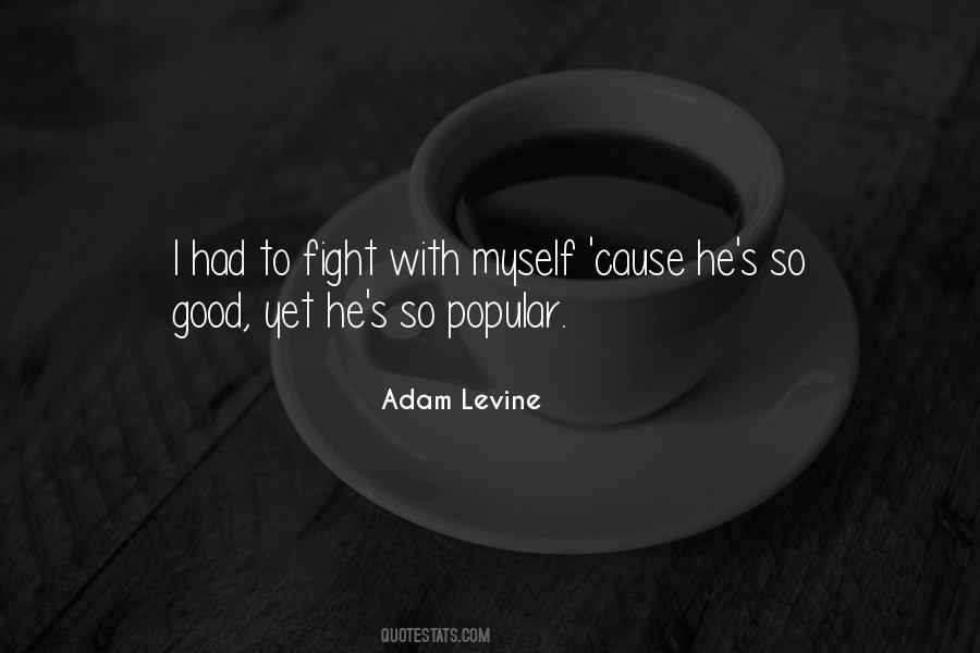 Fighting Myself Quotes #1787298