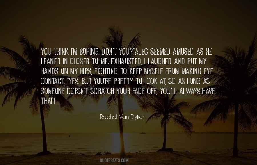Fighting Myself Quotes #1817308