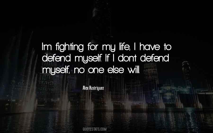 Fighting Myself Quotes #773760