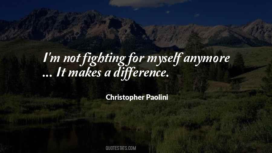 Fighting Myself Quotes #998030