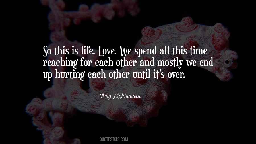 Life Is Hurting Quotes #903485