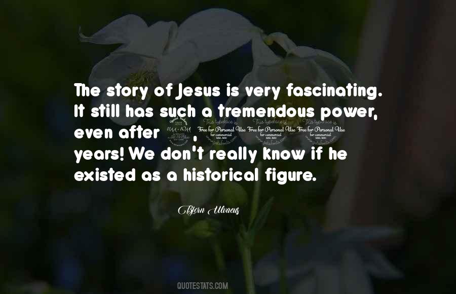 Quotes About Historical Jesus #1045379