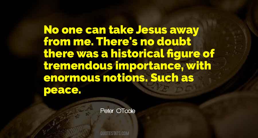 Quotes About Historical Jesus #1240002