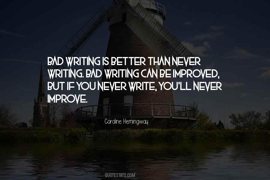 Improve Writing Quotes #1341679