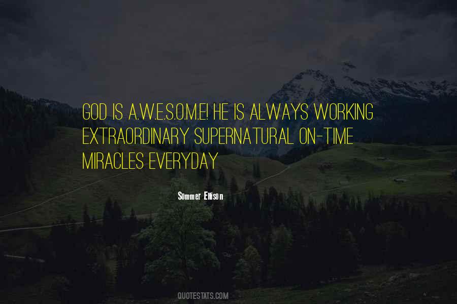 God Is Always Working Quotes #1689059
