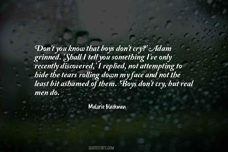 The Tears You Cry Quotes #1166649