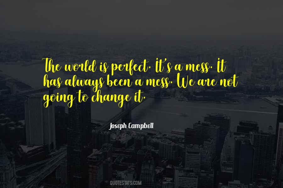 Quotes About Not Been Perfect #1677451