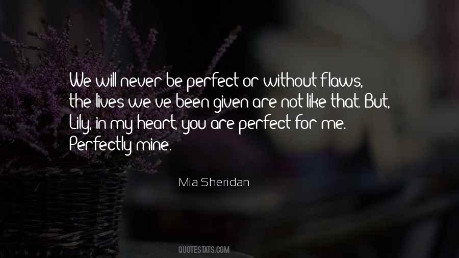 Quotes About Not Been Perfect #1750028