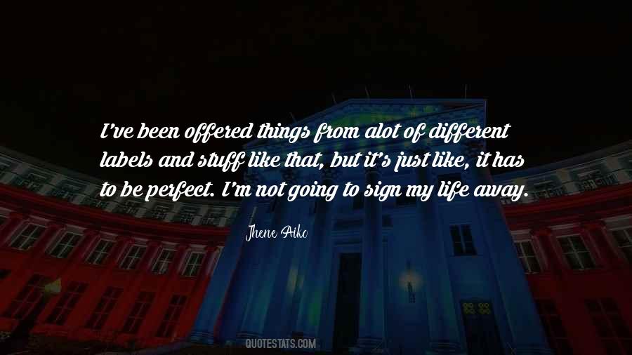 Quotes About Not Been Perfect #623446
