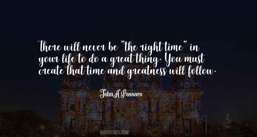 There Will Be Time Quotes #933523