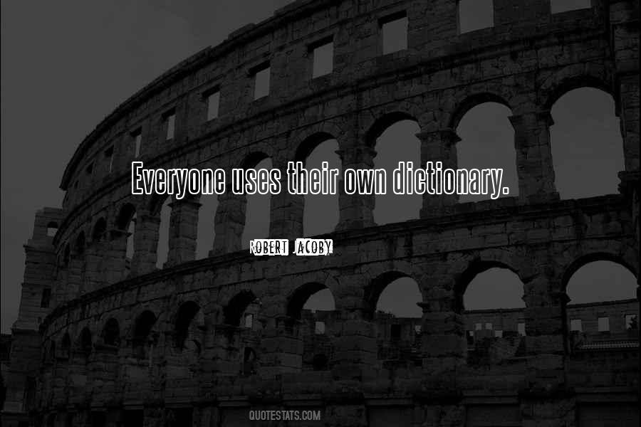 Everyone Uses Me Quotes #285127