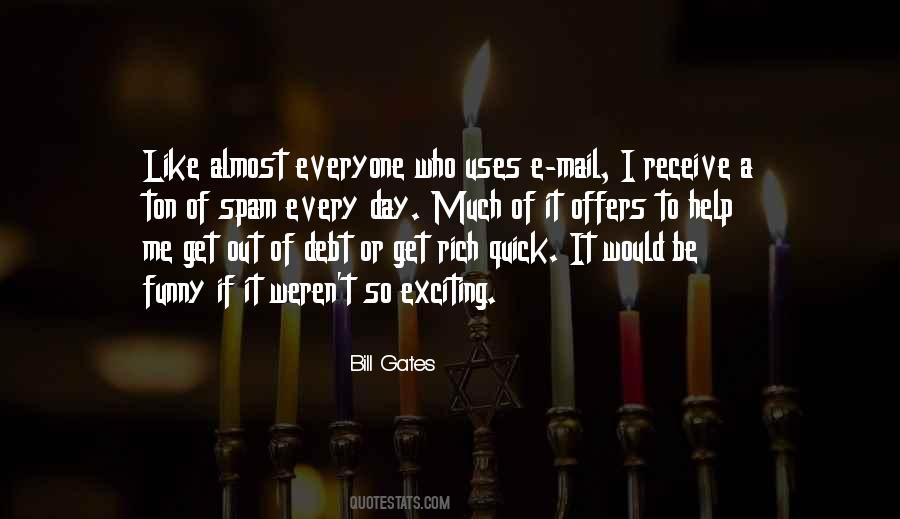 Everyone Uses Me Quotes #690461