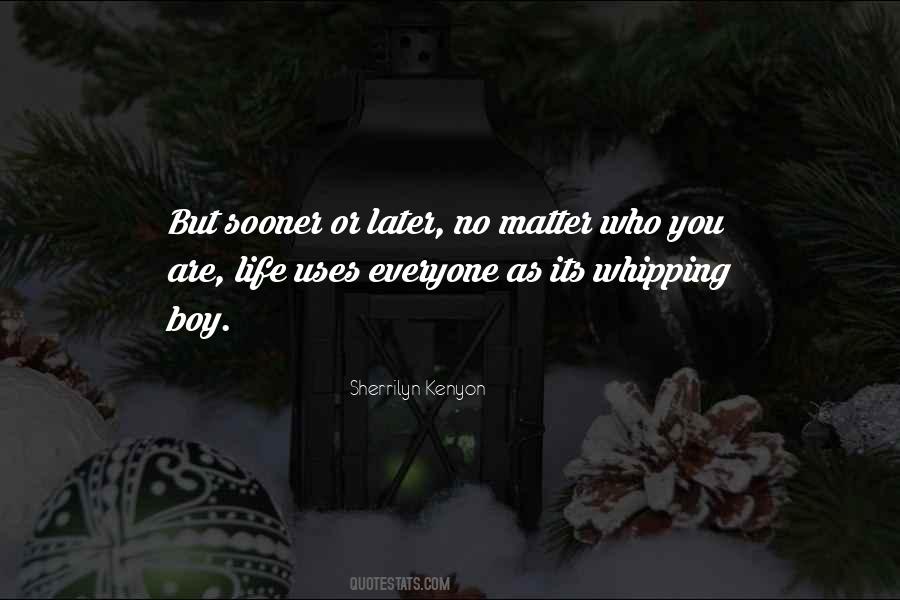 Everyone Uses Me Quotes #771769