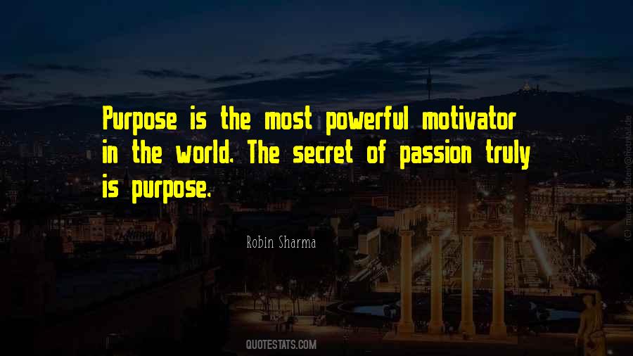 Passion Purpose Quotes #1200272