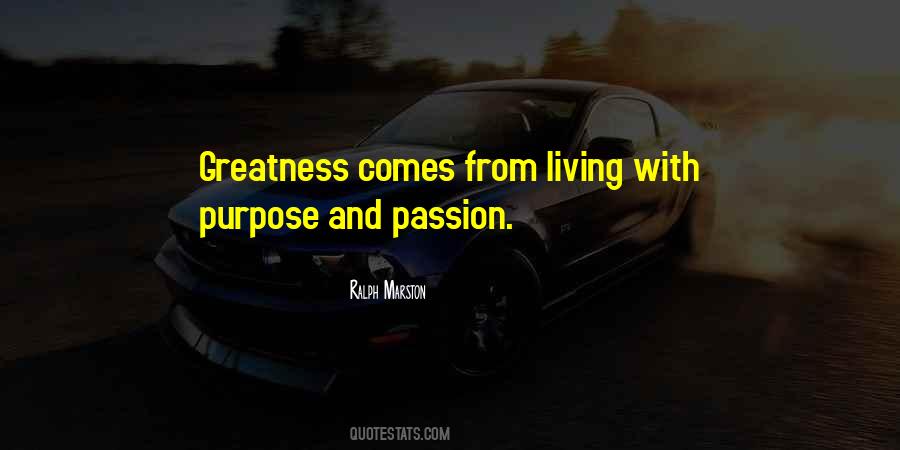 Passion Purpose Quotes #20410