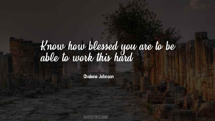 How Hard You Work Quotes #100507