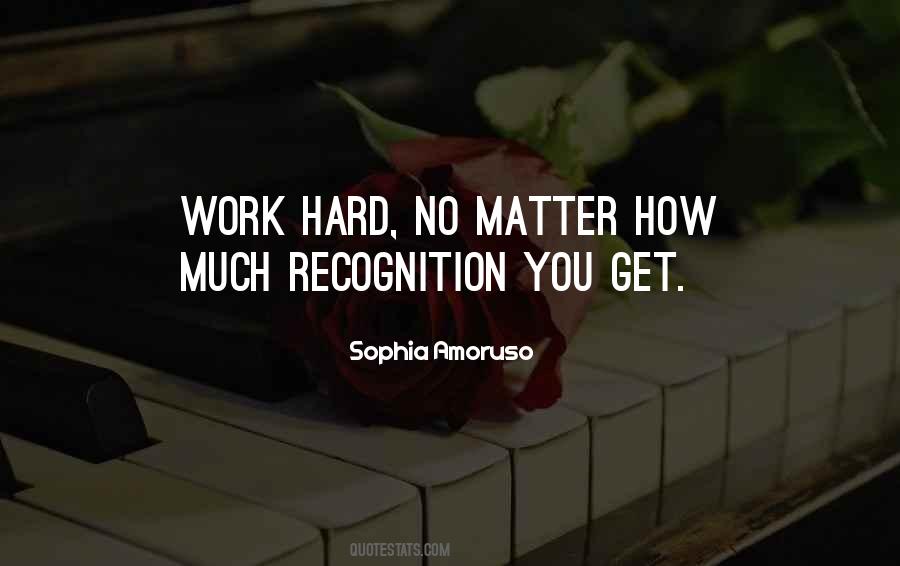How Hard You Work Quotes #491213