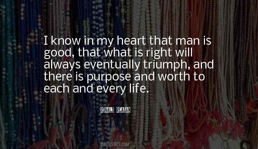 Heart Is Always Right Quotes #834667