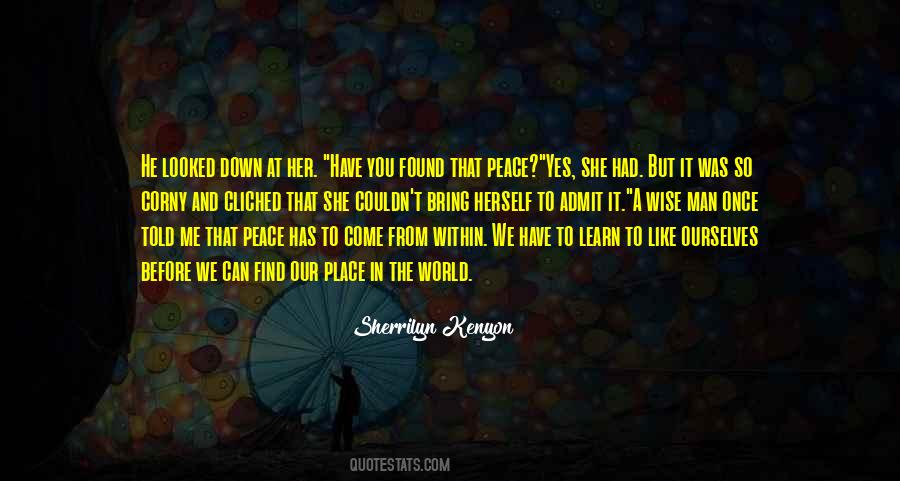 Place Where I Can Find Peace Quotes #1299822