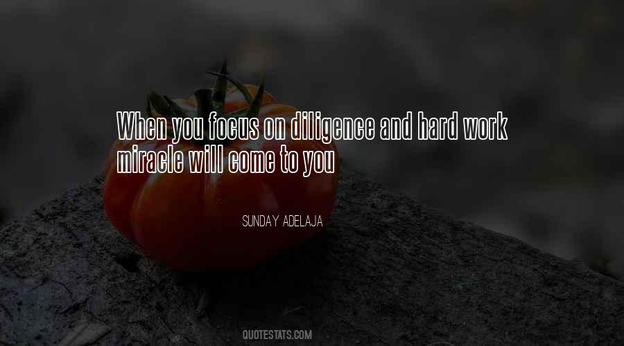 Focus And Work Hard Quotes #1045442