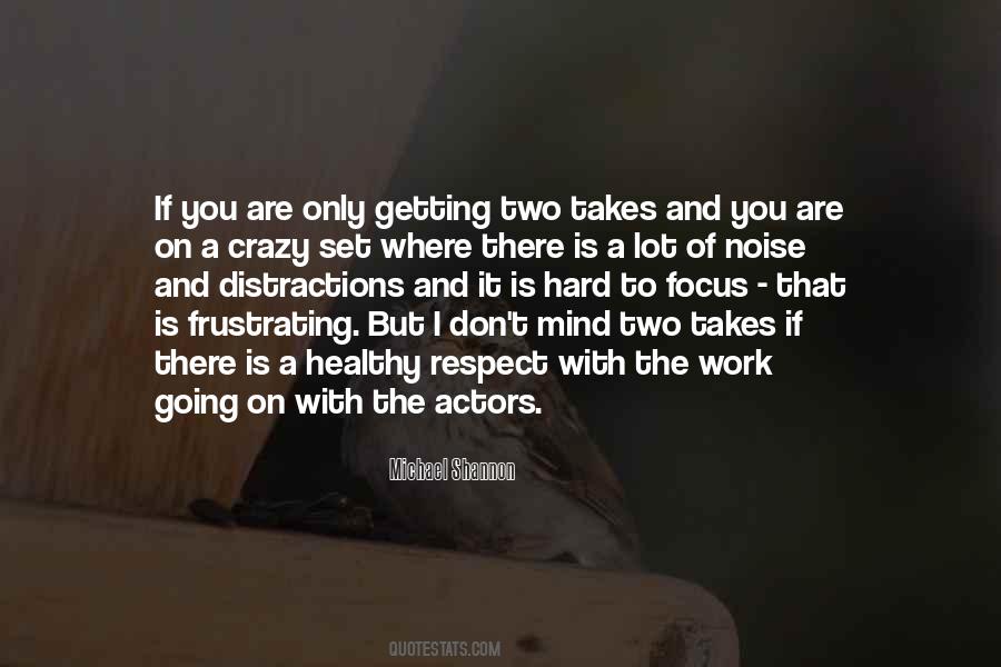 Focus And Work Hard Quotes #552256