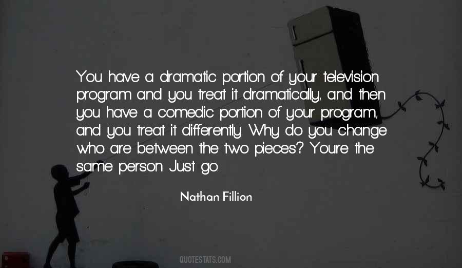 You Treat Me Differently Quotes #1759844