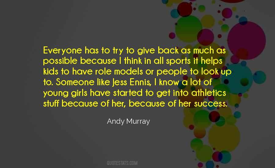 Someone I Look Up To Quotes #811163