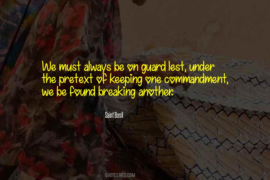 Always Be On Guard Quotes #676280