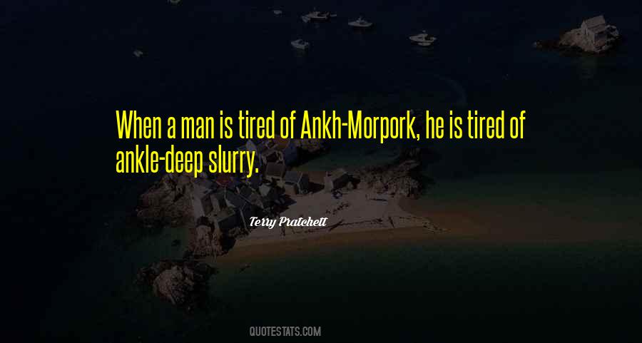 When A Man Is Tired Quotes #758569