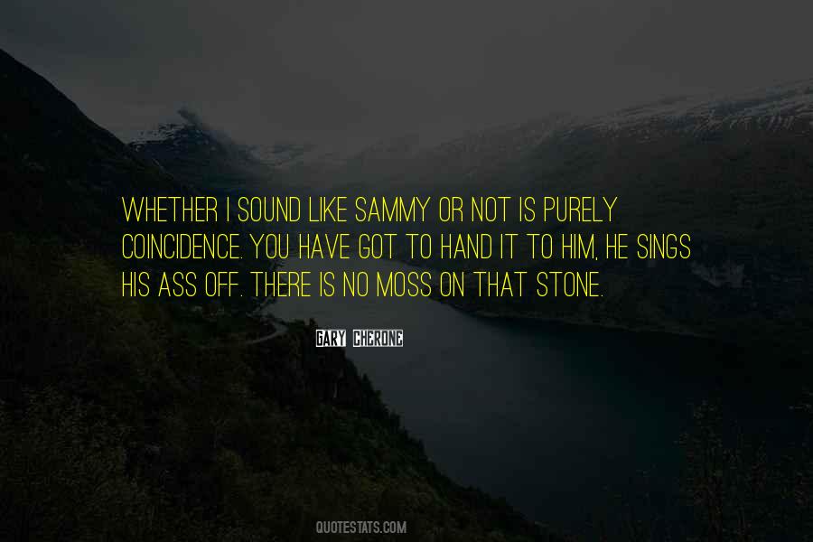 Quotes About Not Coincidence #1663911