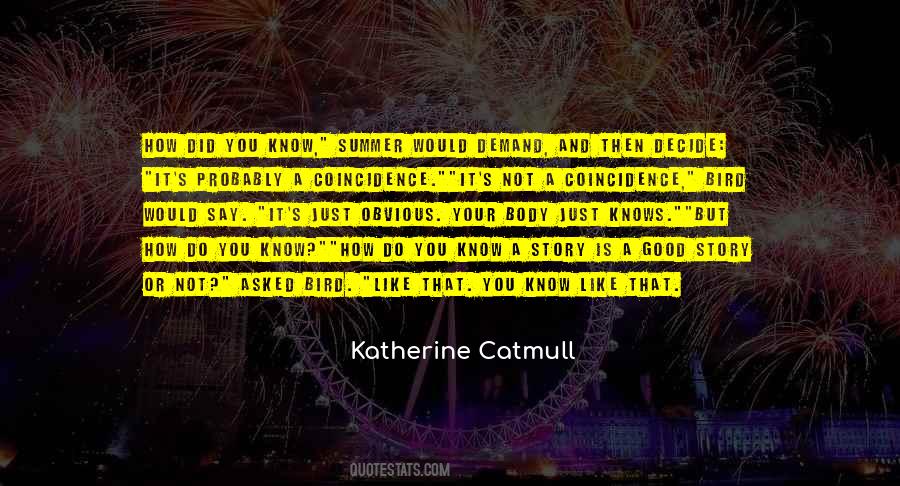 Quotes About Not Coincidence #1826005