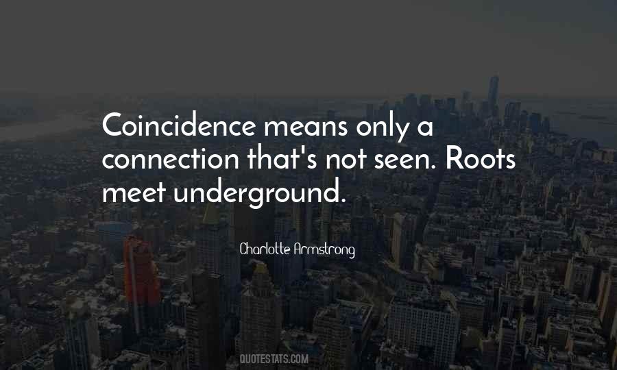 Quotes About Not Coincidence #583632
