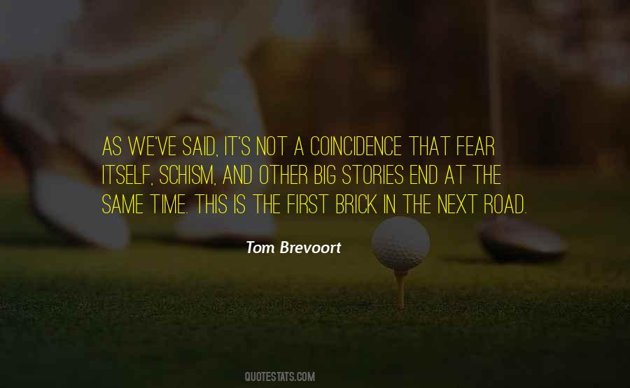 Quotes About Not Coincidence #837347