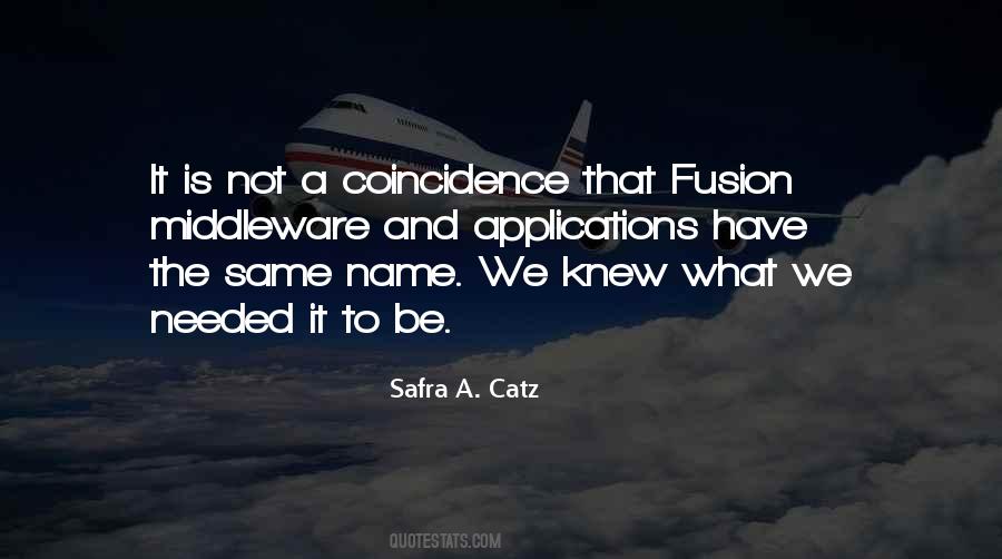 Quotes About Not Coincidence #878028