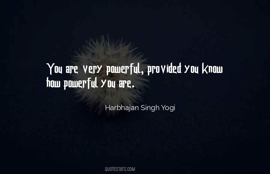 Quotes About How Powerful You Are #1303451