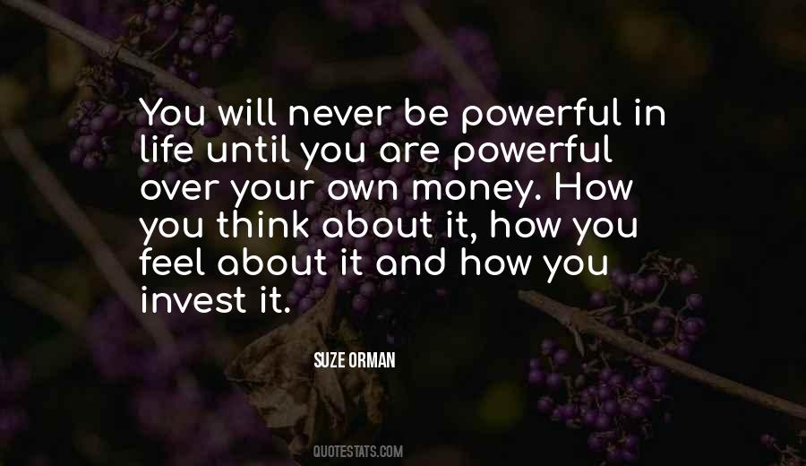 Quotes About How Powerful You Are #81191