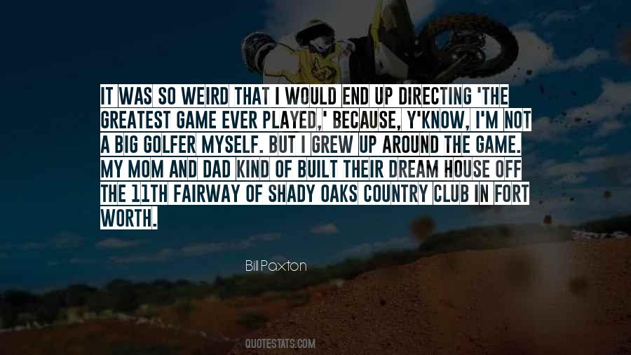 Mom House Quotes #1319048